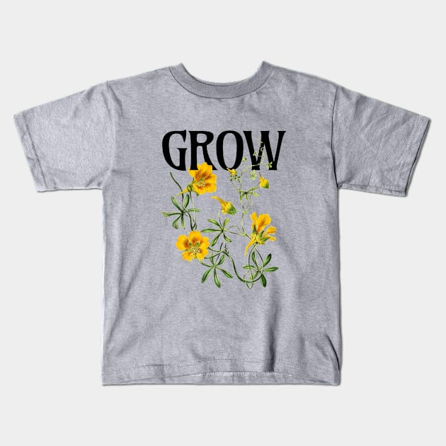 Grow - Vintage Botanical Blooms Cottagecore Quote Kids T-Shirt by codeclothes